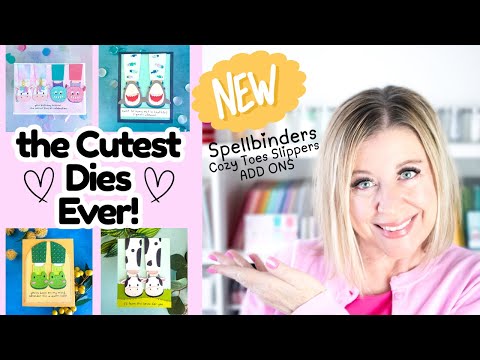 Видео: НОВЫЕ милые дополнения к тапочкам Cozy Toes от Spellbinders