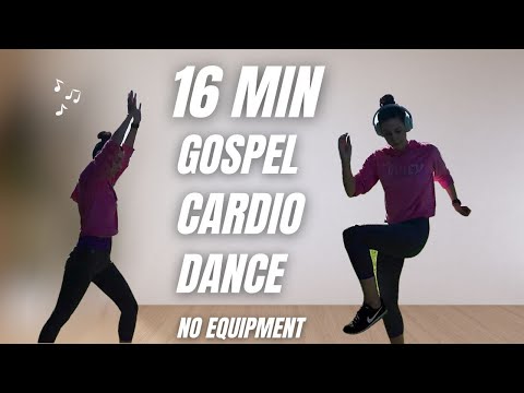 Видео: 16 мин Танцуй и худей!🔥Gospel КАРДИО без разговоров