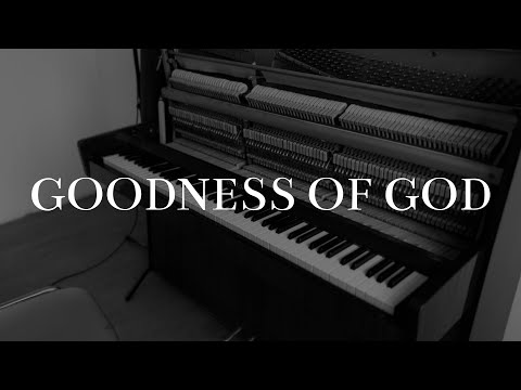 Видео: Goodness Of God (piano cover) | Давид Хивук