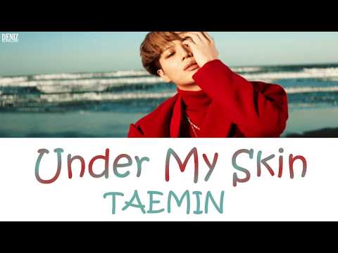 Видео: TAEMIN-Under My Skin. ПЕРЕВОД НА РУССКИЙ/ТЕКСТ/КИРИЛЛИЗАЦИЯ