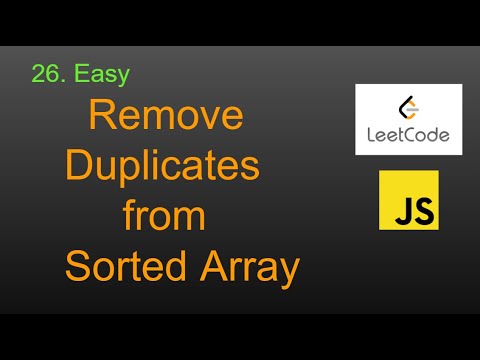 Видео: 26  Remove Duplicates from Sorted Array  LeetСode (Google Interview Question) JavaScript