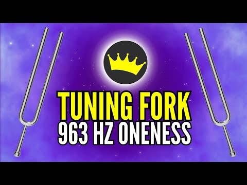 Видео: Камертон 963 Гц: частота просветления для вашей коронной чакры