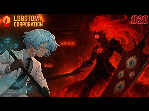 Видео: Подавление Ядра Гебуры «Красный Туман» #20 | Lobotomy Corporation