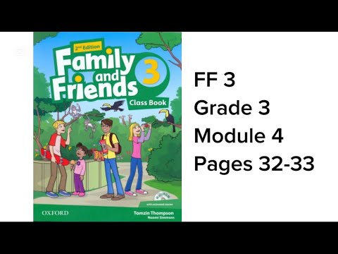 Видео: Ағылшын тілі 3 сынып 32 бет 33 бет #familyandfriends #grade3 #module4 #unit4 #page32 #page33