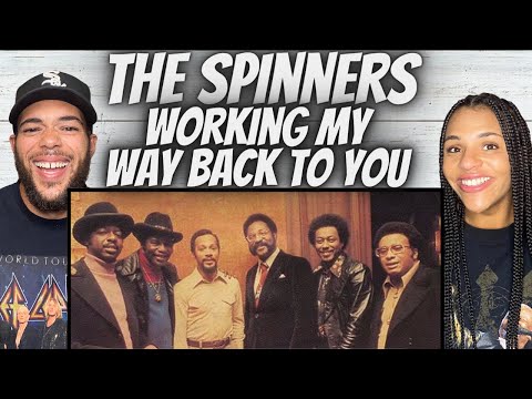Видео: ВПЕРВЫЕ СЛЫШУ The Spinners - Working My Way Back To You РЕАКЦИЯ