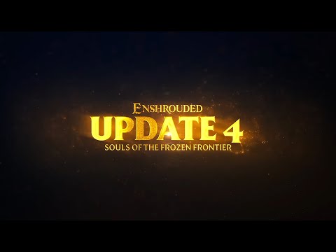 Видео: ❄️САМОЕ КРУПНОЕ ОБНОВЛЕНИЕ⚔️  ➣ Update 4 Enshrouded Souls of the Frozen Frontier