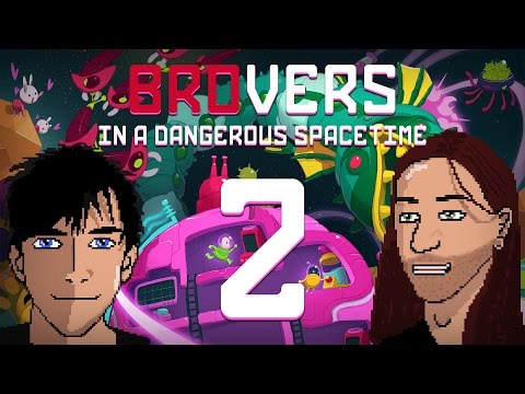 Видео: BROvers in a Dangerous Spacetime [Co-op] Прохождение - Серия №2: "Большая медведица"