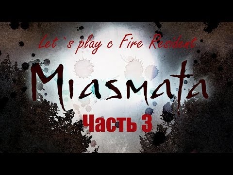 Видео: Miasmata (прохождение с комментариями) Часть №3 (Прогулки по лесу)