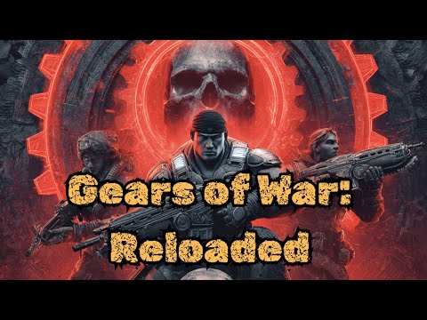 Видео: Прохождение часть 2  Gears of War: Reloaded