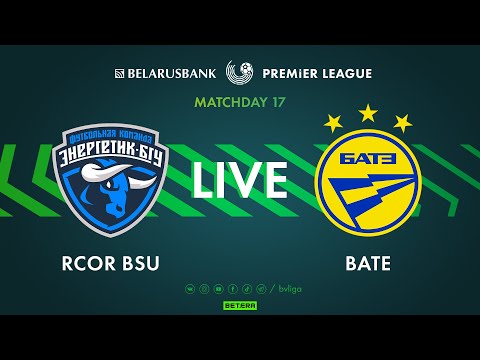 Видео: LIVE | RCOR BSU – BATE | РЦОР БГУ — БАТЭ