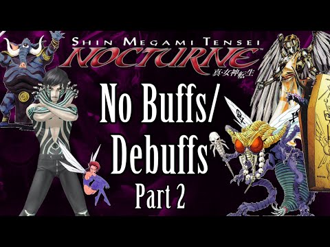 Видео: Можно ли победить Shin Megami Tensei: Nocturne без усилений? (Часть 2)