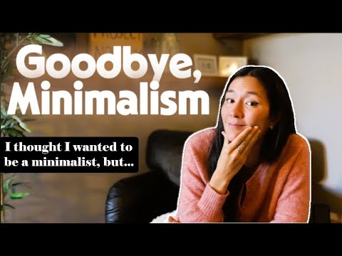 Видео: Я уже некоторое время хотел стать минималистом, но, возможно, больше нет...