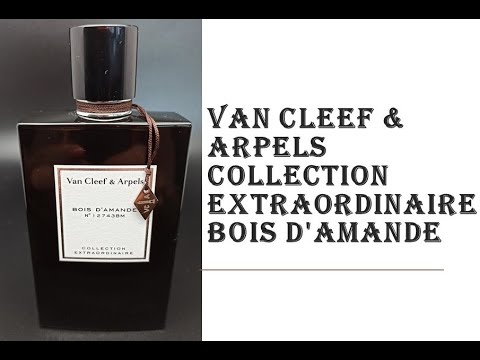 Видео: Новинка 2020 Миндальный лес - Van Cleef & Arpels Collection Extraordinaire Bois D'Amande