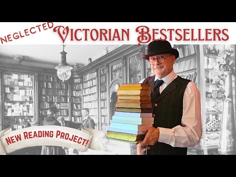 Видео: ЗАБРОШЕННЫЕ Викторианские бестселлеры: план чтения на месяц!