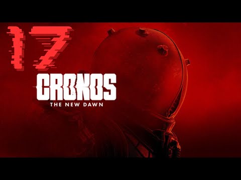Видео: Cronos The New Dawn Прохождение Часть 17