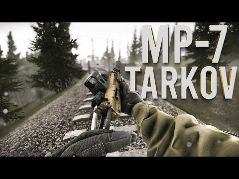 Видео: MP-7 | ТАРКОВ | ESCAPE FROM TARKOV