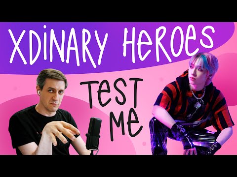 Видео: Честная реакция на Xdinary Heroes — Test Me