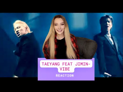 Видео: TAEYANG - 'VIBE (feat. Jimin of BTS) Reaction Реакция / Обзор Eng sub Korean sub