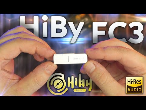 Видео: Маленький шаг в Огромный мир HIFI - Портативный ЦАП HiBy FC3 MQA