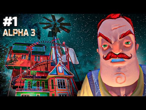 Видео: Новый ОГРОМНЫЙ Дом Соседа - Hello Neighbor ALPHA 3 | #1