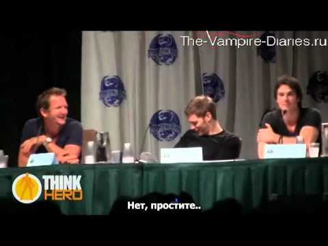 Видео: The Vampire Diaries at DragonCon part 3 (Русские субтитры)