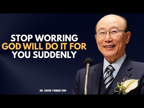Видео: Перестаньте беспокоиться | Бог внезапно сделает это за вас | Самая сильная проповедь | Дэвид Йонг...