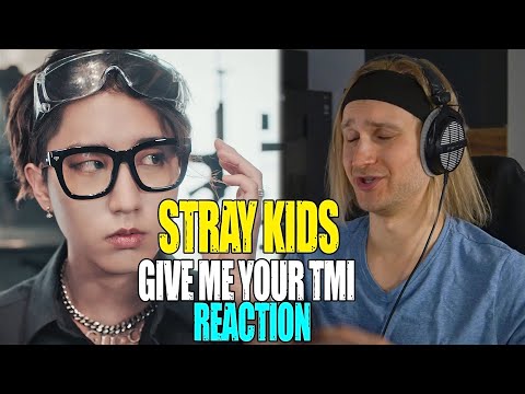 Видео: Stray Kids Give Me Your TMI | reaction | Проф. звукорежиссер смотрит | ФИНАЛ МАРАФОНА