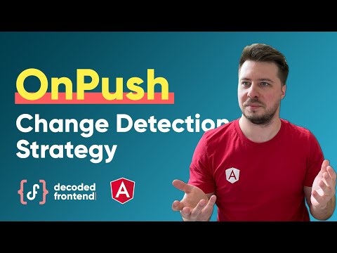 Видео: Обнаружение изменений в Angular, часть 3 — стратегия обнаружения изменений OnPush