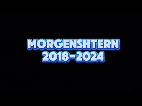 Видео: ВСЕ ОБРАЗЫ МОРГЕНШТЕРНА 2018-2024