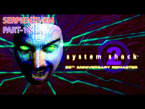 Видео: System Shock 2: 25th Anniversary Remaster (ВСЁ БЛИЖЕ!) #16