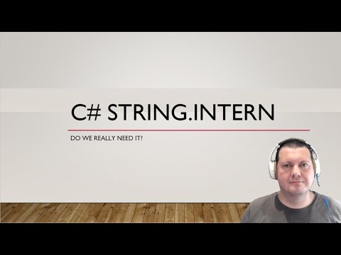 Видео: C#. Разбираем функцию String.Intern()