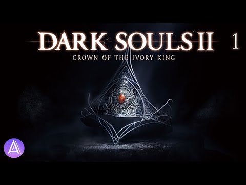 Видео: Прохождение игры Dark Souls II DLC: Crown Of The Ivory King на 100% (Нищий) #1(Элеум Лойс)