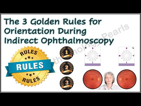 Видео: Три золотых правила ориентации при непрямой офтальмоскопии