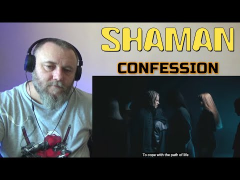 Видео: SHAMAN - CONFESSION / ИСПОВЕДЬ (REACTION)