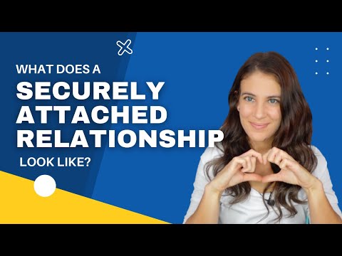 Видео: 6 качеств отношений с надежной привязанностью