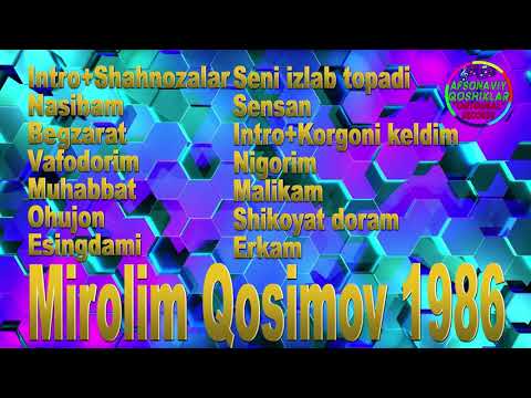 Видео: Mirolim Qosimov-1986 qoshiqlari | Миролим Косимов-1986 кушиклари