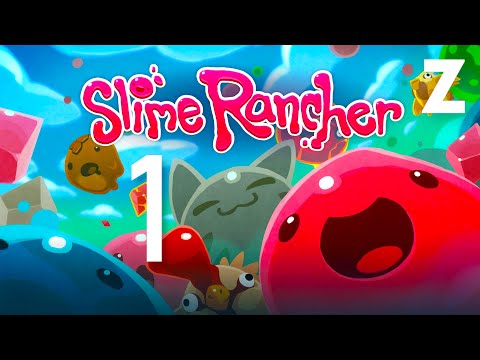 Видео: Заквиель играет в игру Slime Rancher — Часть 1