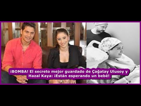 Видео: ¡BOMBA! Самая тщательно скрываемая тайна Çağatay Ulusoy и Hazal Kaya: Они ждут ребенка!