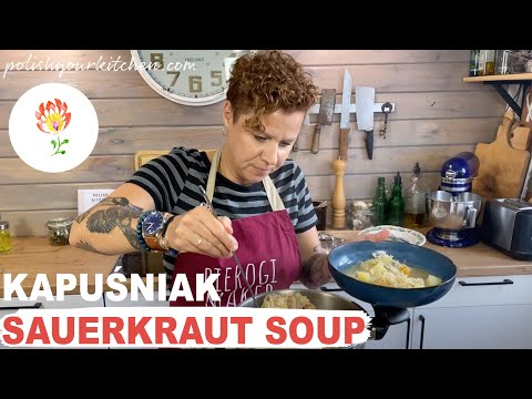 Видео: Польский суп - СУП ИЗ КВАШЕНОЙ КАПУСТЫ - kapuśniak - Как приготовить польскую еду.