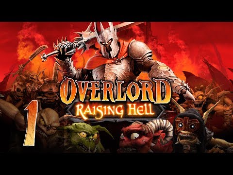 Видео: OverLord - Raising Hell - Прохождение #1