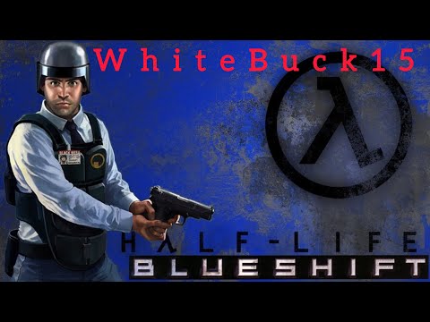Видео: Прохождение игры Half-Life: Blue Shift