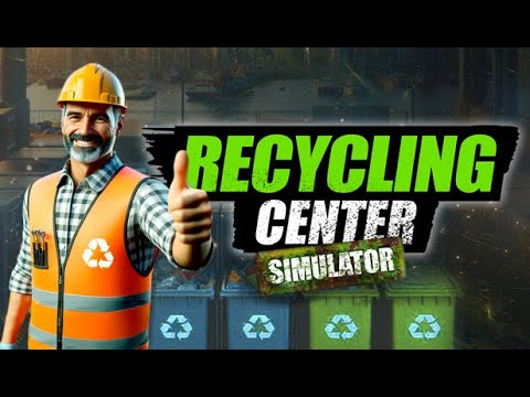 Видео: ОТКРЫЛ НОВЫЙ БИЗНЕС ПО ПЕРЕРАБОТКЕ МУССОРА Recycling Center Simulator