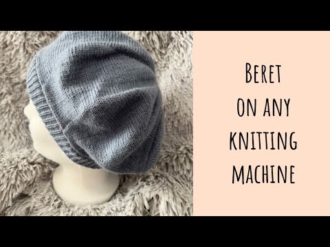 Видео: Как связать берет на любой вязальной машине? 🧶👩‍🎨