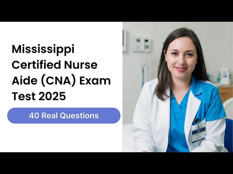 Видео: Тест на получение сертификата помощника медсестры (CNA) в Миссисипи: 40 реальных вопросов и ответов