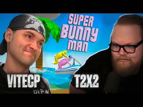 Видео: ❗T2X2 И VITEC PLAY ИГРАЮТ В SUPER BUNNY MAN❗