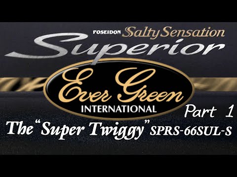 Видео: SPRS-66SUL-S - Часть 1-ая, Печальная. Обзор спиннингового кидалова от Evergreen - The "Super Twiggy"