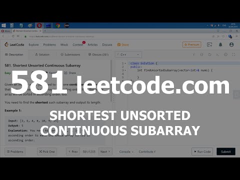 Видео: Разбор задачи 581 leetcode.com Shortest Unsorted Continuous Subarray. Решение на C++