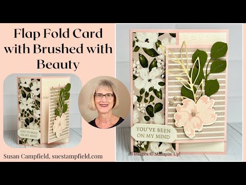 Видео: Открытка с клапаном и отделкой Brushed with Beauty