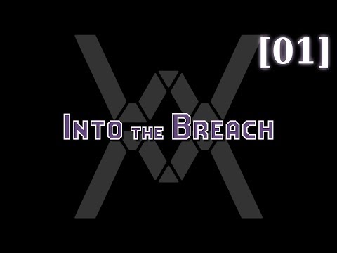 Видео: Прохождение Into the Breach [01]