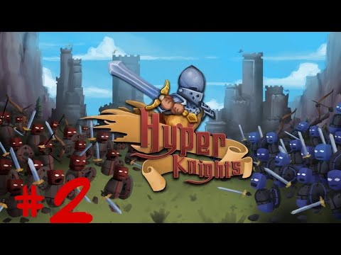Видео: НОВЫЕ РЕГИОНЫ - ПРОХОЖДЕНИЕ HYPER KNIGHTS